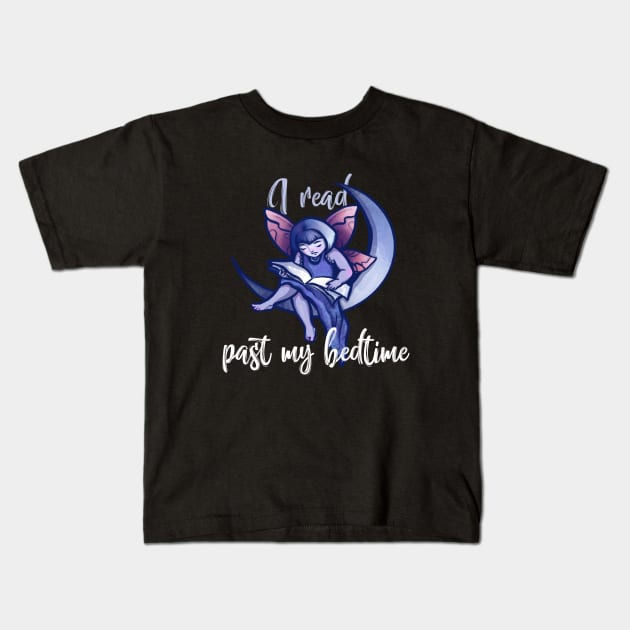 I read past my bedtime Kids T-Shirt by bubbsnugg